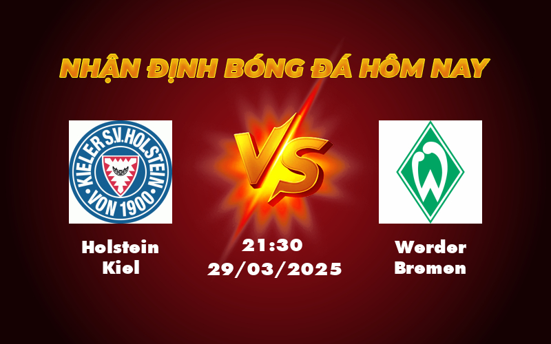 Nhận định soi kèo Holstein Kiel vs Werder Bremen Chiến thắng trong tầm tay đội khách 1 holstein kiel werder bremen 29 03 bundesliga