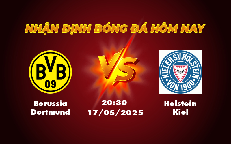 Soi Kèo Borussia Dortmund vs Holstein Kiel Thế Trận Một Chiều Tại Bundesliga 1 borussia dortmund holstein kiel 17 05 bundesliga