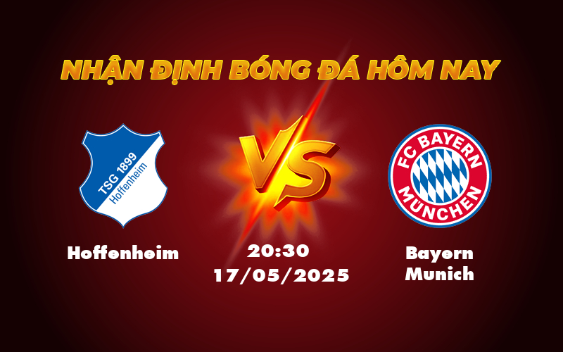 Nhận định soi kèo Hoffenheim vs Bayern Munich 20:30 ngày 17/05 Khó cản Hùm xám thăng hoa 1 hoffenheim bayern munich 17 05 bundesliga
