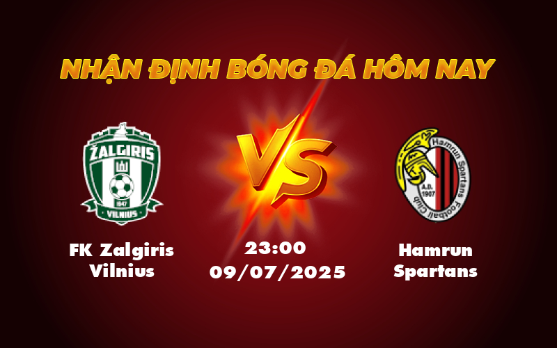 Nhận định soi kèo FK Zalgiris Vilnius vs Hamrun Spartans Trận cầu căng thẳng tại Champions League 1 fk zalgiris vilnius hamrun spartans 09 07 c1