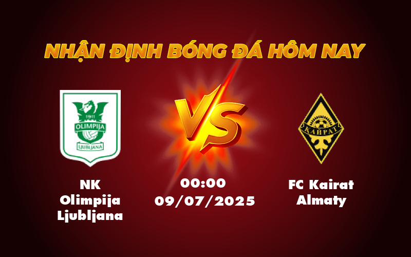 Nhận định soi kèo trận đấu NK Olimpija Ljubljana vs FC Kairat Almaty Thử thách từ đội khách 1 nk olimpija ljubljana fc kairat almaty 09 07 c1